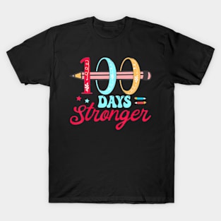 100 Days Stronger 100 Days Of School Teacher T-Shirt